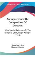 Inquiry Into The Composition Of Dietaries
