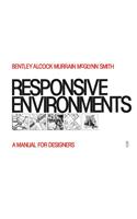 Responsive Environments