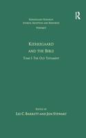 Volume 1, Tome I: Kierkegaard and the Bible - The Old Testament