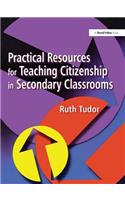 Practical Resources for Teaching Citizenship in Secondary Classrooms