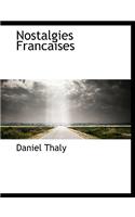 Nostalgies Francaises