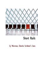 Short Rails