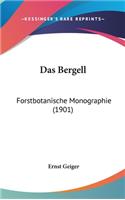 Das Bergell: Forstbotanische Monographie (1901)