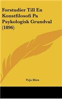 Forstudier Till En Konstfilosofi Pa Psykologisk Grundval (1896)