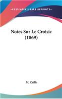 Notes Sur Le Croisic (1869)