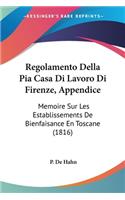 Regolamento Della Pia Casa Di Lavoro Di Firenze, Appendice