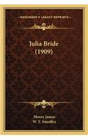 Julia Bride (1909)