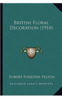 British Floral Decoration (1910)