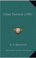 L'Ame Paienne (1902)