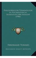Philosophische Terminologie In Psychologisch-Soziologischer Ansicht (1906)