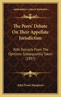 Peers' Debate On Their Appellate Jurisdiction