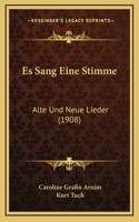 Es Sang Eine Stimme