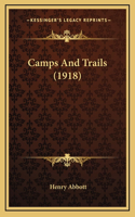 Camps And Trails (1918)