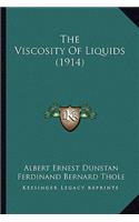 The Viscosity Of Liquids (1914)