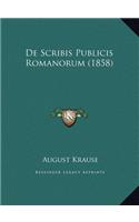de Scribis Publicis Romanorum (1858)