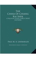 The China of Chiang Kai Shek