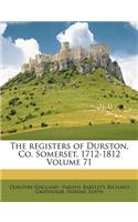 Registers of Durston, Co. Somerset, 1712-1812 Volume 71