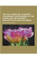 The Coal Question: (English)