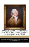 Famous Adams', Including Samuel Adams, Ansel Adams, John Adams and More: (English)