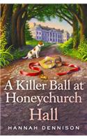 A Killer Ball at Honeychurch Hall