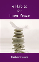 4 Habits for Inner Peace