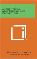 Guide to U.S. Army Insignia and Decorations