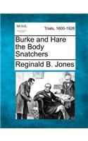 Burke and Hare the Body Snatchers
