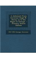 Statement from Governor Hugh M. Dorsey as to the Negro in Georgia