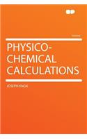 Physico-Chemical Calculations