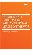 October and Other Poems, with Occasional Verses on the War