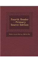 Fourth Reader - Primary Source Edition: (English)