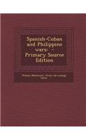 Spanish-Cuban and Philippine Wars