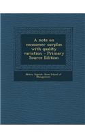 A Note on Consumer Surplus with Quality Variation - Primary Source Edition
