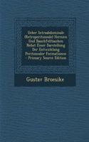 Ueber Intraabdominale (Retroperitoneale) Hernien Und Bauchfelltaschen Nebst Einer Darstellung Der Entwicklung Peritonealer Formationen: (German)