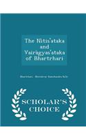 The Nìtis'ataka and Vairàgyas'ataka of Bhartrhari - Scholar's Choice Edition