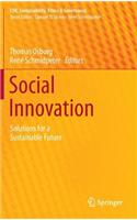 Social Innovation: Solutions for a Sustainable Future