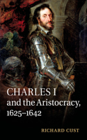 Charles I and the Aristocracy, 1625-1642