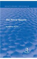 The Faerie Queene (Routledge Revivals)
