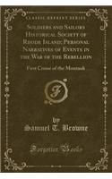 Soldiers and Sailors Historical Society of Rhode Island; Personal Narratives of Events in the War of the Rebellion: First Cruise of the Montauk (Classic Reprint)