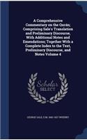 A Comprehensive Commentary on the Qurán; Comprising Sale's Translation and Preliminary Discourse, With Additional Notes and Emendations; Together With a Complete Index to the Text, Preliminary Discourse, and Notes Volume 4