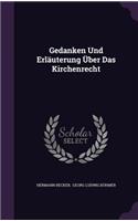 Gedanken Und Erlauterung Uber Das Kirchenrecht