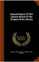 Annual Report of the Library Board of the Virginia State Library