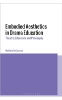 Embodied Aesthetics in Drama Education