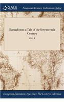 Barnadiston: A Tale of the Seventeenth Century; Vol. II