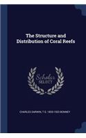 The Structure and Distribution of Coral Reefs