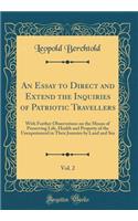 An Essay to Direct and Extend the Inquiries of Patriotic Travellers, Vol. 2