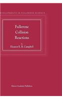 Fullerene Collision Reactions