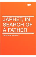 Japhet, in Search of a Father: (English)