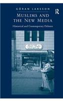 Muslims and the New Media