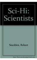 Sci-Hi: Scientists